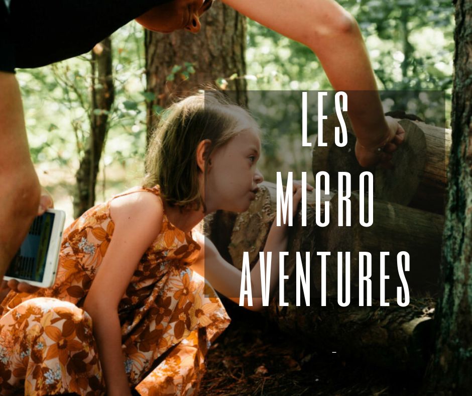 Nouveauté : les micro-aventures